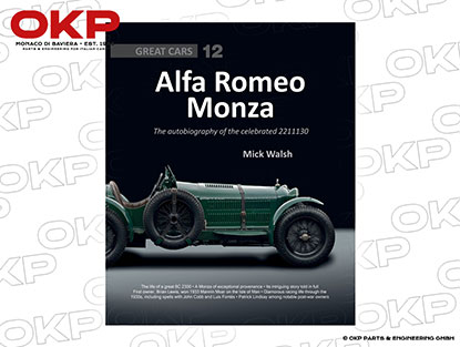 Alfa Romeo Monza Autobiography of a celebrated 8C-2300