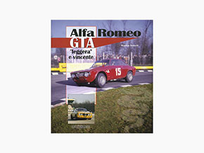 Maurizio Tabucchi: Alfa Romeo GTA. Leggera e vincente